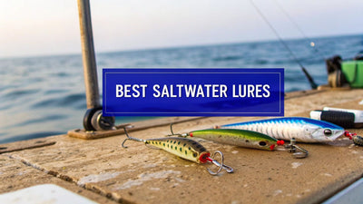 Best Lures for Saltwater Fishing: Lessons from Legends