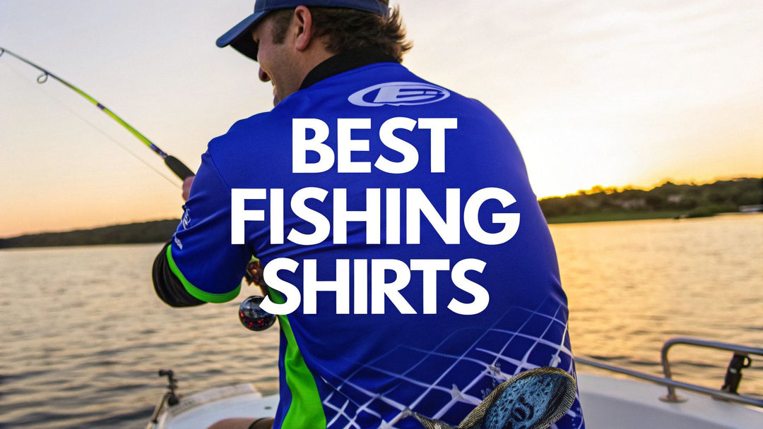 The Best Shirts for Fishing: A Guide Forged by Legends